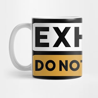 do not touch Mug